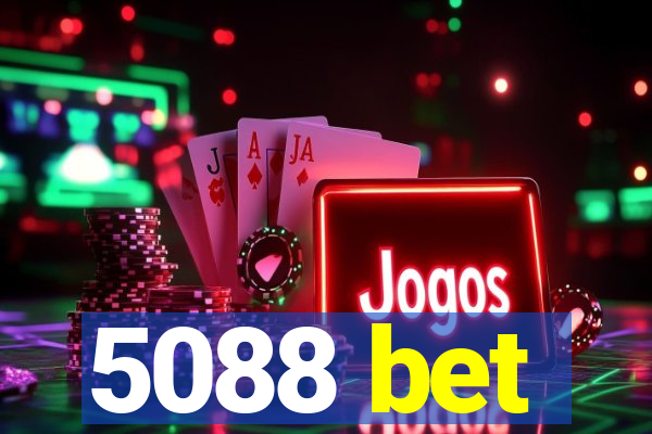 5088 bet